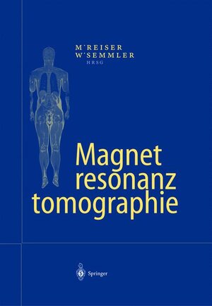 Buchcover Magnetresonanztomographie  | EAN 9783540666684 | ISBN 3-540-66668-0 | ISBN 978-3-540-66668-4