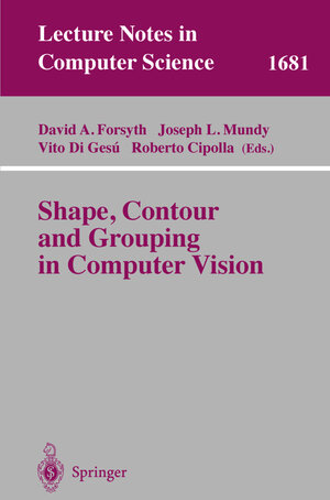 Buchcover Shape, Contour and Grouping in Computer Vision | EAN 9783540667223 | ISBN 3-540-66722-9 | ISBN 978-3-540-66722-3