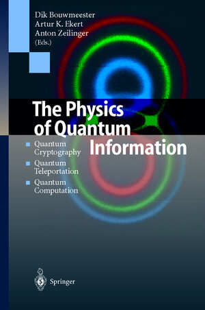 Buchcover The Physics of Quantum Information | EAN 9783540667780 | ISBN 3-540-66778-4 | ISBN 978-3-540-66778-0