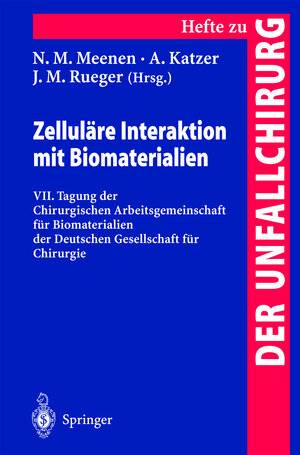 Buchcover Zelluläre Interaktion mit Biomaterialien  | EAN 9783540668725 | ISBN 3-540-66872-1 | ISBN 978-3-540-66872-5