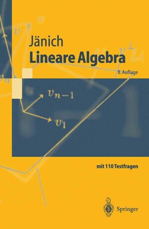 Buchcover Lineare Algebra | Klaus Jänich | EAN 9783540668886 | ISBN 3-540-66888-8 | ISBN 978-3-540-66888-6