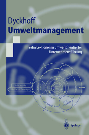 Buchcover Umweltmanagement | Harald Dyckhoff | EAN 9783540669661 | ISBN 3-540-66966-3 | ISBN 978-3-540-66966-1