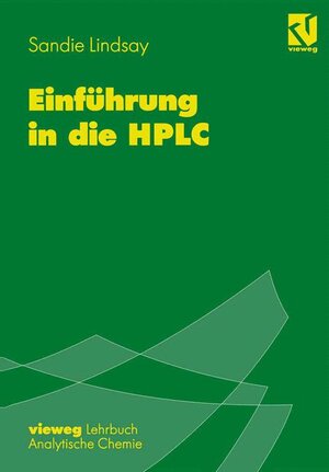 Einführung in die HPLC: Analytische Chemie