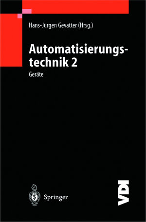 Automatisierungstechnik 2: Geräte (VDI-Buch)