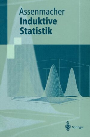 Buchcover Induktive Statistik | Walter Assenmacher | EAN 9783540671459 | ISBN 3-540-67145-5 | ISBN 978-3-540-67145-9