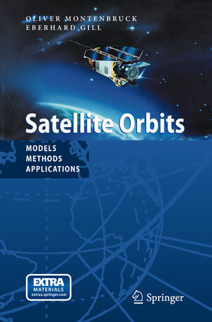 Buchcover Satellite Orbits | Oliver Montenbruck | EAN 9783540672807 | ISBN 3-540-67280-X | ISBN 978-3-540-67280-7