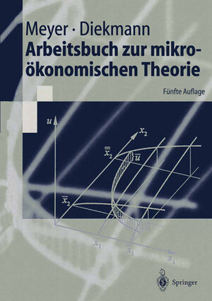 Buchcover Arbeitsbuch zur mikroökonomischen Theorie | Ulrich Meyer | EAN 9783540672951 | ISBN 3-540-67295-8 | ISBN 978-3-540-67295-1