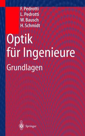 Optik für Ingenieure: Grundlagen