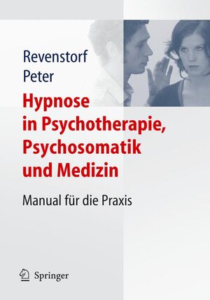 Buchcover Hypnose in Psychotherapie, Psychosomatik und Medizin  | EAN 9783540674801 | ISBN 3-540-67480-2 | ISBN 978-3-540-67480-1