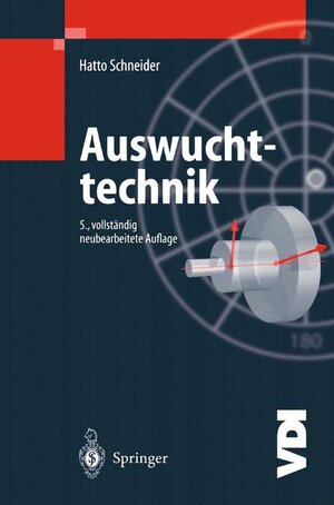Buchcover Auswuchttechnik | Hatto Schneider | EAN 9783540675648 | ISBN 3-540-67564-7 | ISBN 978-3-540-67564-8