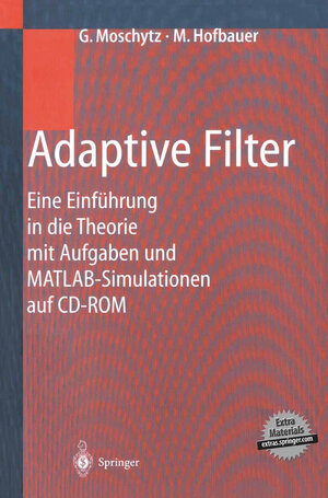 Adaptive Filter: Eine Einführung in die Theorie