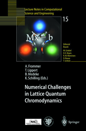 Buchcover Numerical Challenges in Lattice Quantum Chromodynamics | EAN 9783540677321 | ISBN 3-540-67732-1 | ISBN 978-3-540-67732-1