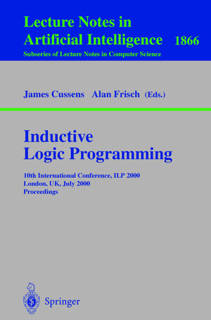 Buchcover Inductive Logic Programming  | EAN 9783540677956 | ISBN 3-540-67795-X | ISBN 978-3-540-67795-6
