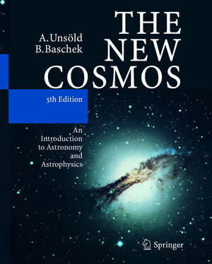 Buchcover The New Cosmos | Albrecht Unsöld | EAN 9783540678779 | ISBN 3-540-67877-8 | ISBN 978-3-540-67877-9
