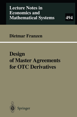 Buchcover Design of Master Agreements for OTC Derivatives | Dietmar Franzen | EAN 9783540679349 | ISBN 3-540-67934-0 | ISBN 978-3-540-67934-9