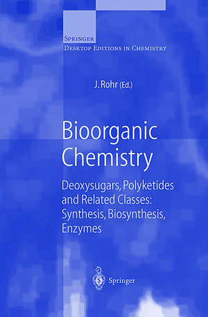 Buchcover Bioorganic Chemistry  | EAN 9783540680246 | ISBN 3-540-68024-1 | ISBN 978-3-540-68024-6