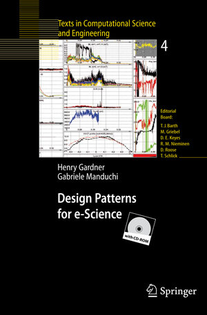 Buchcover Design Patterns for e-Science | Henry Gardner | EAN 9783540680888 | ISBN 3-540-68088-8 | ISBN 978-3-540-68088-8