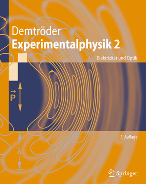Buchcover Experimentalphysik 2 | Wolfgang Demtröder | EAN 9783540682196 | ISBN 3-540-68219-8 | ISBN 978-3-540-68219-6