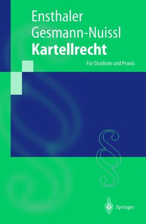 Buchcover Kartellrecht | Jürgen Ensthaler | EAN 9783540682752 | ISBN 3-540-68275-9 | ISBN 978-3-540-68275-2
