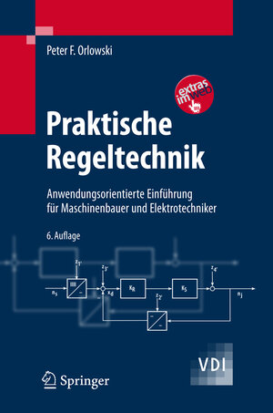 Buchcover Praktische Regeltechnik | Peter F. Orlowski | EAN 9783540683599 | ISBN 3-540-68359-3 | ISBN 978-3-540-68359-9