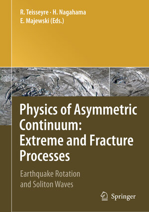 Buchcover Physics of Asymmetric Continuum: Extreme and Fracture Processes  | EAN 9783540683605 | ISBN 3-540-68360-7 | ISBN 978-3-540-68360-5