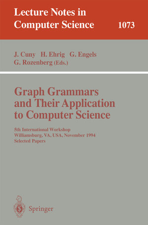 Buchcover Graph Grammars and Their Application to Computer Science  | EAN 9783540683889 | ISBN 3-540-68388-7 | ISBN 978-3-540-68388-9
