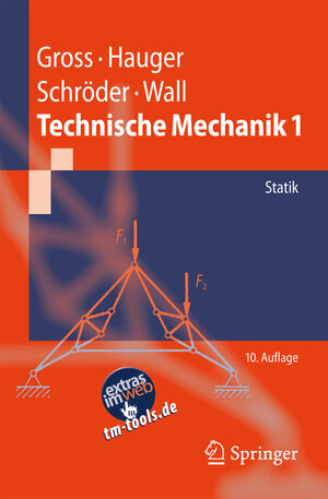 Buchcover Technische Mechanik 1 | Dietmar Gross | EAN 9783540683971 | ISBN 3-540-68397-6 | ISBN 978-3-540-68397-1