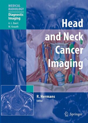 Buchcover Head and Neck Cancer Imaging  | EAN 9783540684398 | ISBN 3-540-68439-5 | ISBN 978-3-540-68439-8