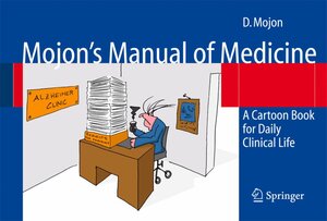 Buchcover Mojon's Manual of Medicine | Daniel Mojon | EAN 9783540685593 | ISBN 3-540-68559-6 | ISBN 978-3-540-68559-3