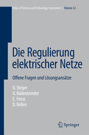 Buchcover Die Regulierung elektrischer Netze | Ulrich Steger | EAN 9783540686491 | ISBN 3-540-68649-5 | ISBN 978-3-540-68649-1