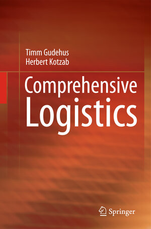 Buchcover Comprehensive Logistics | Timm Gudehus | EAN 9783540686521 | ISBN 3-540-68652-5 | ISBN 978-3-540-68652-1