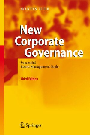 Buchcover New Corporate Governance | Martin Hilb | EAN 9783540687177 | ISBN 3-540-68717-3 | ISBN 978-3-540-68717-7