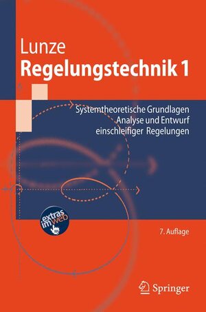 Buchcover Regelungstechnik 1 | Jan Lunze | EAN 9783540689072 | ISBN 3-540-68907-9 | ISBN 978-3-540-68907-2