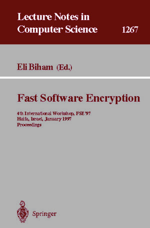 Buchcover Fast Software Encryption | EAN 9783540692430 | ISBN 3-540-69243-6 | ISBN 978-3-540-69243-0