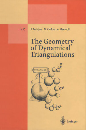 Buchcover The Geometry of Dynamical Triangulations | Jan Ambjorn | EAN 9783540694274 | ISBN 3-540-69427-7 | ISBN 978-3-540-69427-4