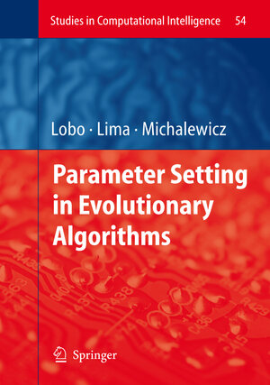 Buchcover Parameter Setting in Evolutionary Algorithms  | EAN 9783540694328 | ISBN 3-540-69432-3 | ISBN 978-3-540-69432-8