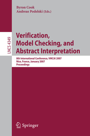 Buchcover Verification, Model Checking, and Abstract Interpretation  | EAN 9783540697381 | ISBN 3-540-69738-1 | ISBN 978-3-540-69738-1