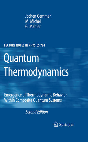 Buchcover Quantum Thermodynamics | Jochen Gemmer | EAN 9783540705093 | ISBN 3-540-70509-0 | ISBN 978-3-540-70509-3