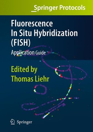Buchcover Fluorescence In Situ Hybridization (FISH) - Application Guide  | EAN 9783540705802 | ISBN 3-540-70580-5 | ISBN 978-3-540-70580-2