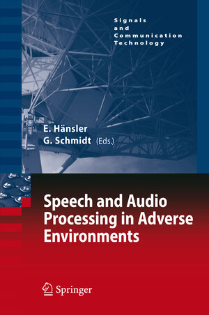 Buchcover Speech and Audio Processing in Adverse Environments  | EAN 9783540706014 | ISBN 3-540-70601-1 | ISBN 978-3-540-70601-4