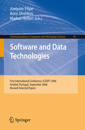 Buchcover Software and Data Technologies | EAN 9783540706212 | ISBN 3-540-70621-6 | ISBN 978-3-540-70621-2