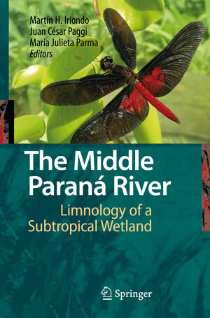Buchcover The Middle Paraná River  | EAN 9783540706236 | ISBN 3-540-70623-2 | ISBN 978-3-540-70623-6