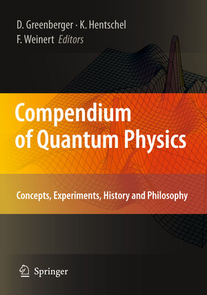 Buchcover Compendium of Quantum Physics  | EAN 9783540706267 | ISBN 3-540-70626-7 | ISBN 978-3-540-70626-7