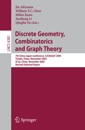 Buchcover Discrete Geometry, Combinatorics and Graph Theory | EAN 9783540706663 | ISBN 3-540-70666-6 | ISBN 978-3-540-70666-3