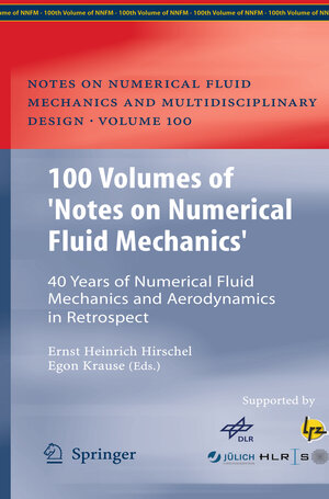 Buchcover 100 Volumes of 'Notes on Numerical Fluid Mechanics'  | EAN 9783540708056 | ISBN 3-540-70805-7 | ISBN 978-3-540-70805-6