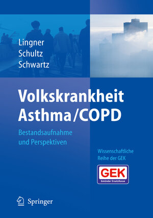 Buchcover Volkskrankheit Asthma/COPD  | EAN 9783540709206 | ISBN 3-540-70920-7 | ISBN 978-3-540-70920-6