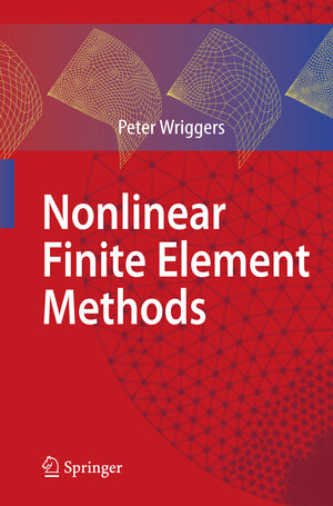 Buchcover Nonlinear Finite Element Methods | Peter Wriggers | EAN 9783540710004 | ISBN 3-540-71000-0 | ISBN 978-3-540-71000-4