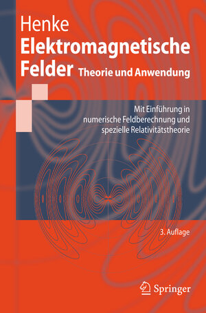 Buchcover Elektromagnetische Felder | Heino Henke | EAN 9783540710059 | ISBN 3-540-71005-1 | ISBN 978-3-540-71005-9