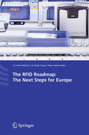 Buchcover The RFID Roadmap: The Next Steps for Europe | EAN 9783540710189 | ISBN 3-540-71018-3 | ISBN 978-3-540-71018-9