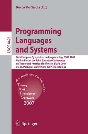 Buchcover Programming Languages and Systems | EAN 9783540713142 | ISBN 3-540-71314-X | ISBN 978-3-540-71314-2